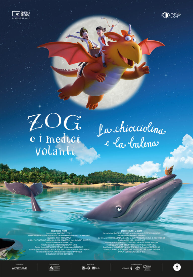 LA CHIOCCIOLINA E LA BALENA + ZOG E I MEDICI VOLANTI