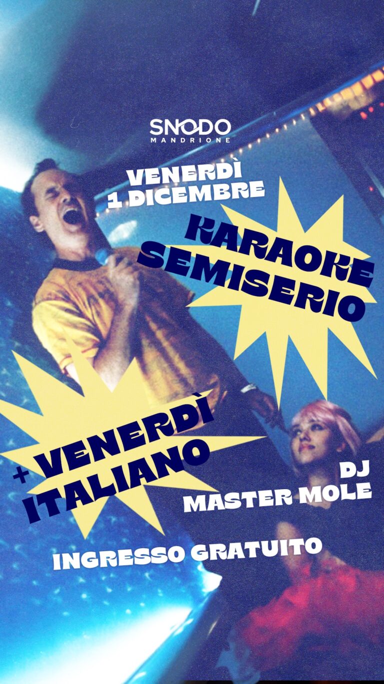 KARAOKE SEMISERIO + VENERDÌ ITALIANO