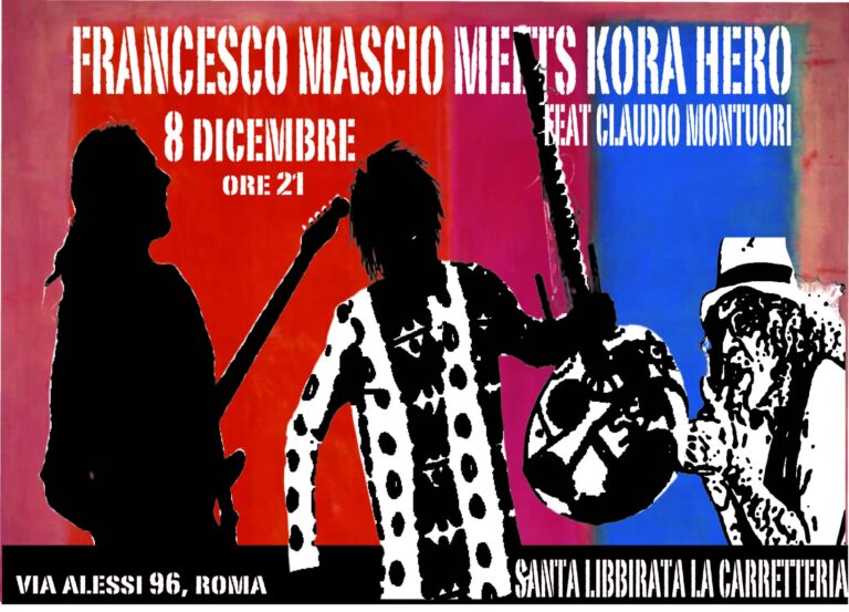 FRANCESCO MASCIO MEETS KORA HERO FEAT CLAUDIO MONTUORI