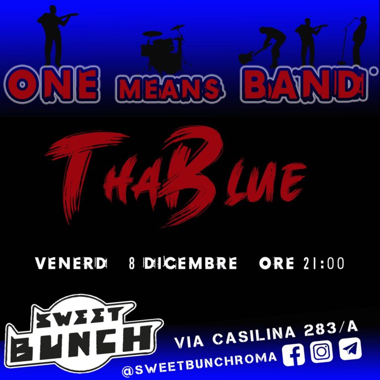 ONE MEANS BAND with: Tha Blue LIVE