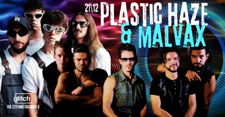 PLASTIC HAZE + MALVAX live