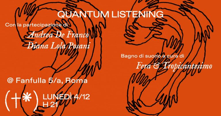 QUANTUM LISTENING // Pauline Oliveros – Presentazione e Bagno di suono