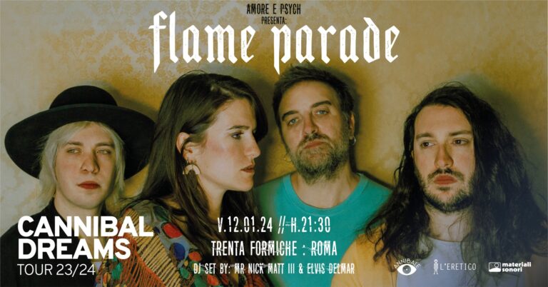 Amore e Psych: FLAME PARADE + dj set by: Mr Nick & Elvis Delmar