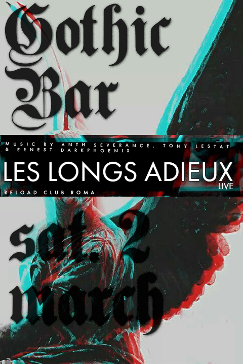 Gothic Bar ✶ Les Longs Adieux live