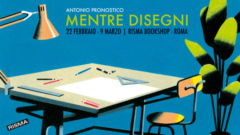 Mentre disegni – mostra di Antonio Pronostico