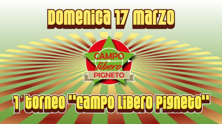 1° Torneo Campo Libero Pigneto
