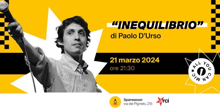 INEQUILIBRIO | di e con Paolo D’Urso | All You Can Mic