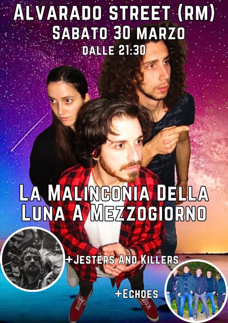 La Malinconia Della Luna A Mezzogiorno – Opening: Jesters And Killers, Echoes