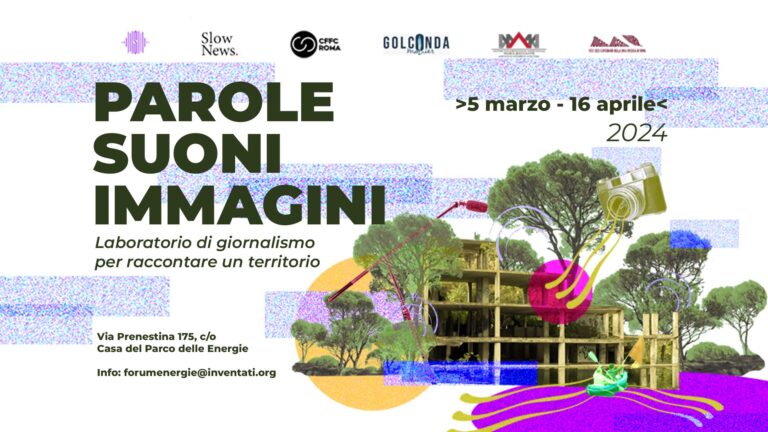 Parole – Suoni – Immagini: laboratorio di giornalismo per raccontare un territorio