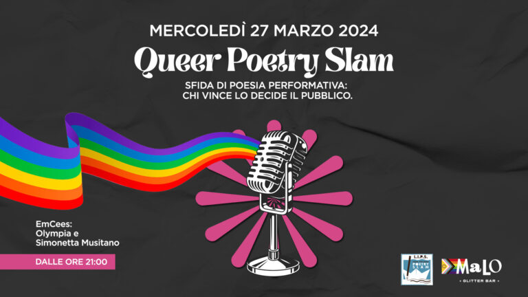 Queer Poetry Slam – Sfida di poesia performativa.
