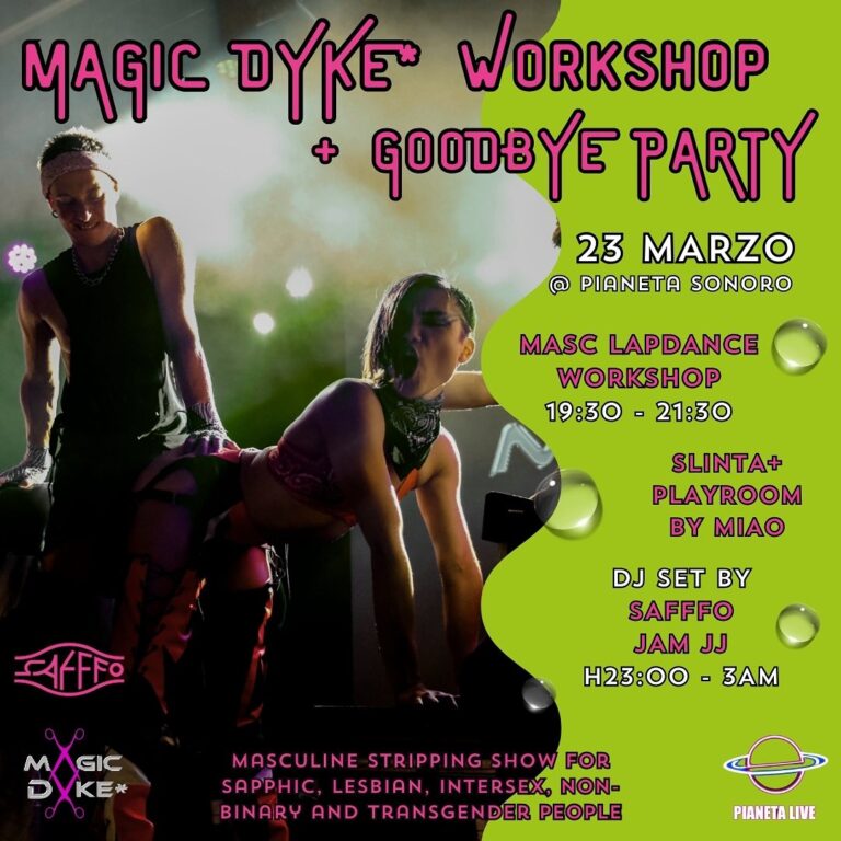 [Safffo] Magic Dyke* Workshop + Goodbye party