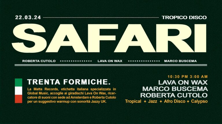 Tropico Disco Safari W/ ✦ Lava on Wax ✦ M. Buscema ✦ R.Cutolo