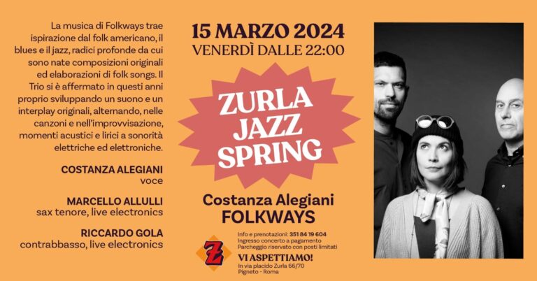 ZURLA JAZZ SPRING pRESENT Costanza Alegiani FOLKWAYS