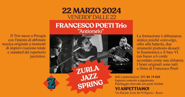 ZURLA JAZZ SPRING pRESENT FRANCESCO POETI tRIO “aNTIORARIO”
