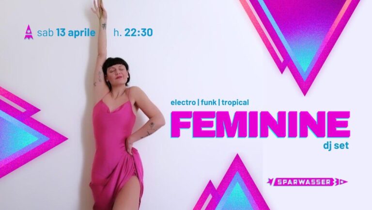 FEMININE | dj set