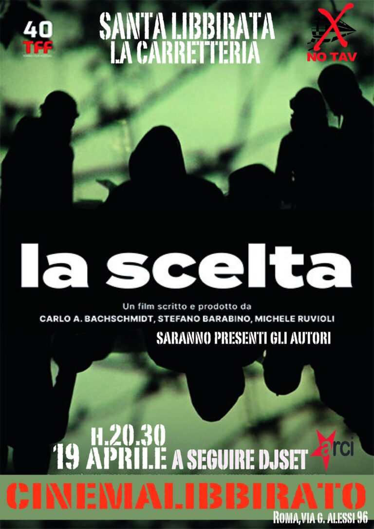 LA SCELTA , UN FILM NO TAV