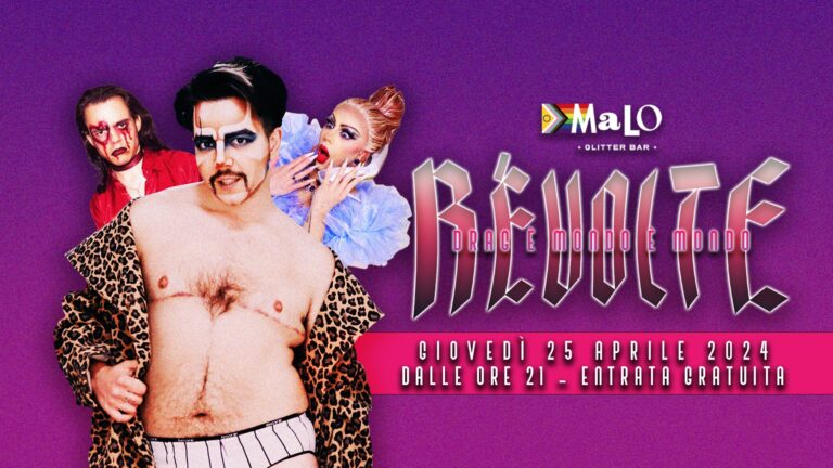 Rèvolte – Drag è mondo è mondo