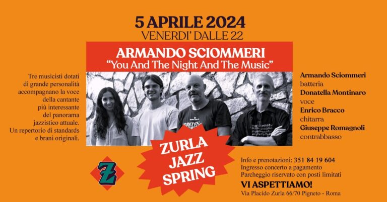 ZURLA JAZZ SPRING pRESENT ARMANDO SCIOMMERI “You & The Night & The Music”