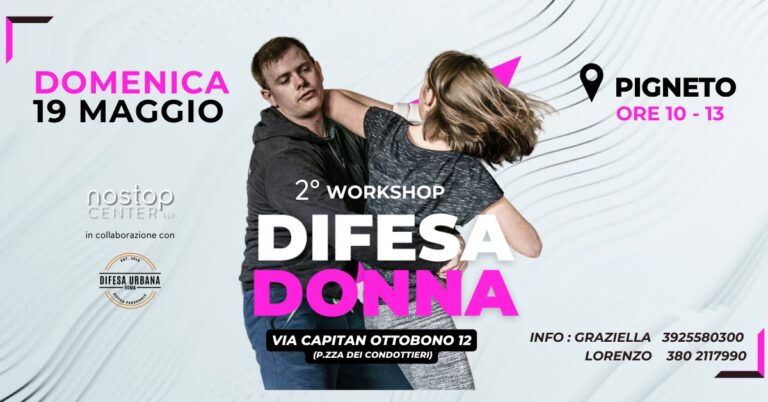 2° WORKSHOP DIFESA DONNA AL PIGNETO
