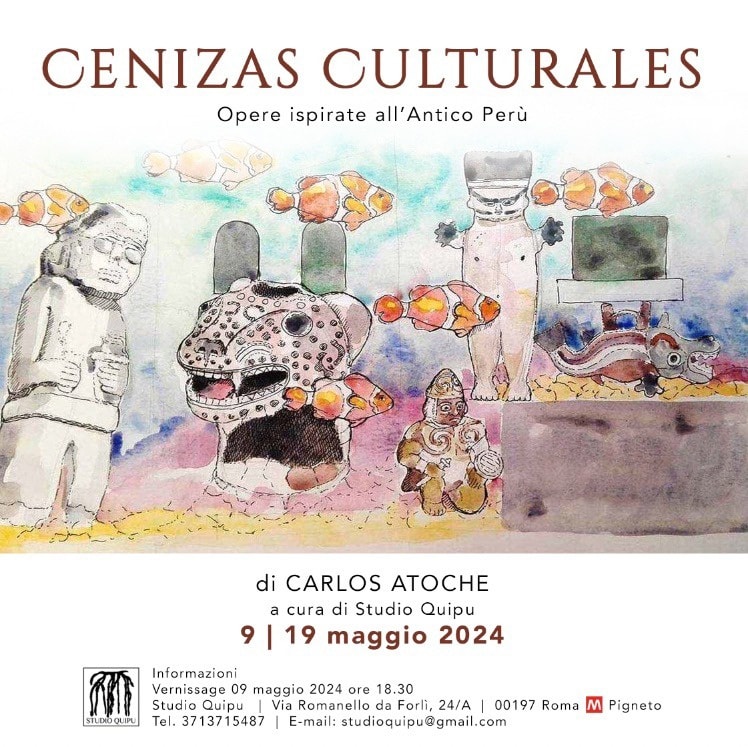 Cenizas Culturales di Carlos Atoche Opere ispirate all’antico Perù