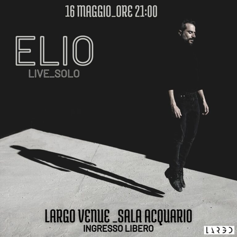 Elio Live_Solo – Sala Acquario