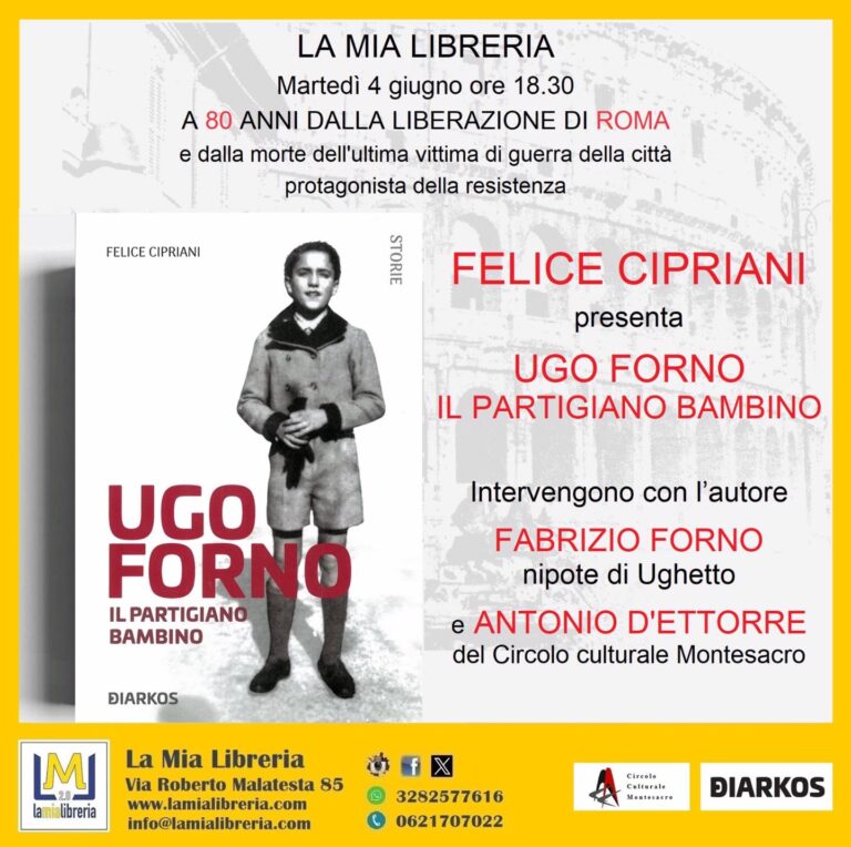 FELICE CIPRIANI presenta UGO FORNO, il partigiano bambino