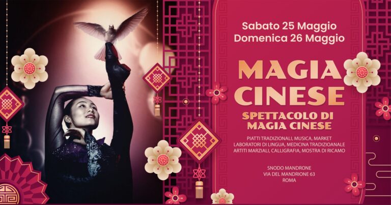 Magia Cinese – Cibo, Spettacoli, Musica, Market