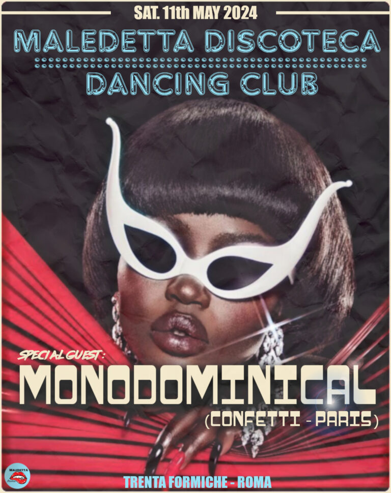 Maledetta Discoteca Dancing Club ft. MONODOMINICAL (Paris)