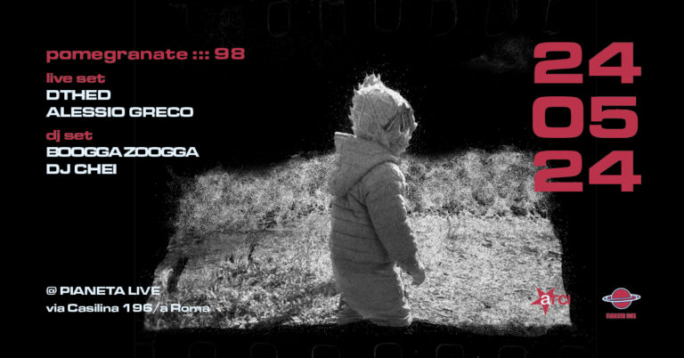 Pomegranate ::: 98 – live set wt dThed e Alessio Greco + Dj set