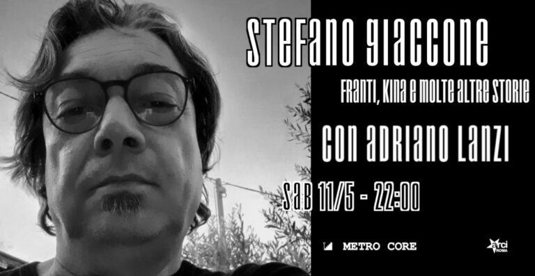 Stefano Giaccone – Franti, Kina e molte altre storie – con Adriano Lanzi