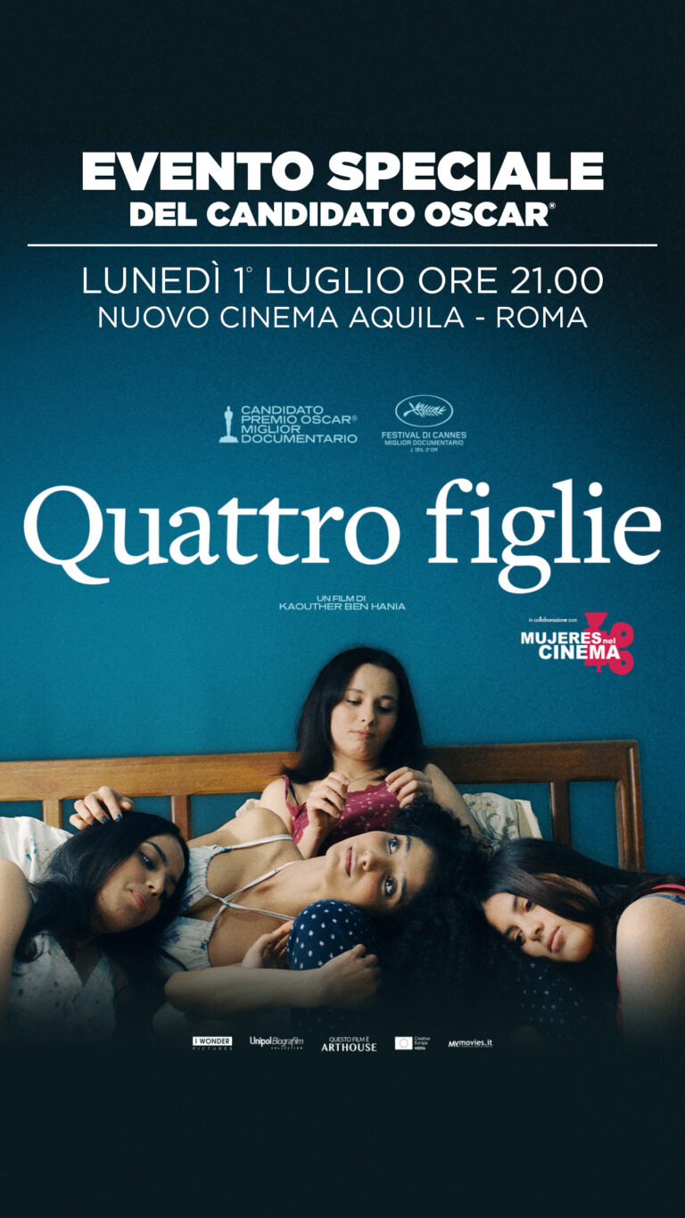 EVENTO SPECIALE IN COLLABORAZIONE CON MUJERES NEL CINEMA PER QUATTRO FIGLIE