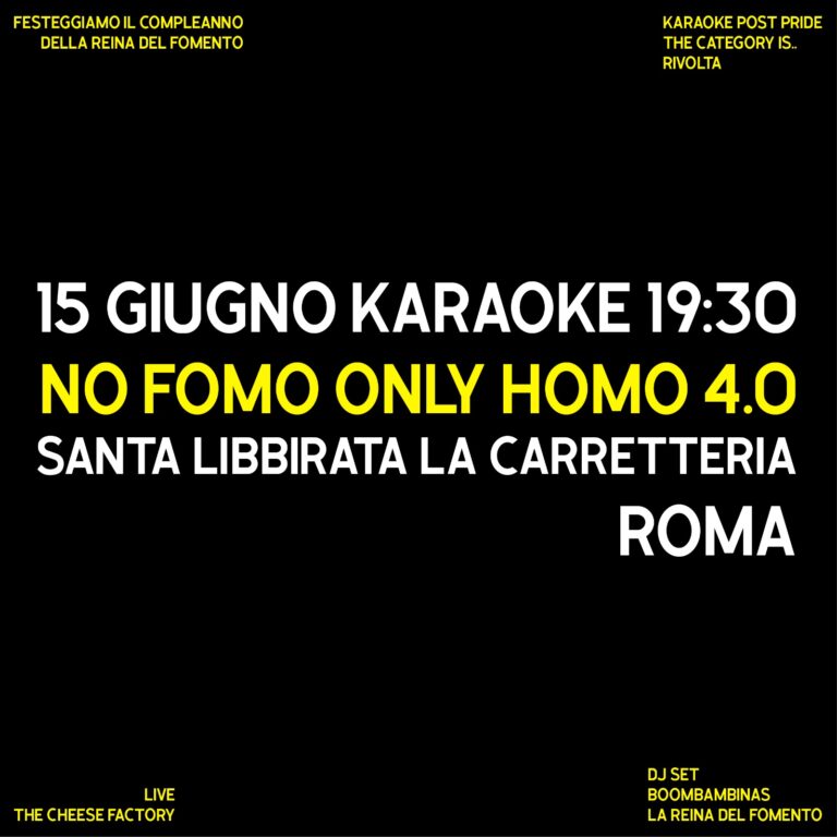 KARAOKE NO FOMO ONLY HOMO