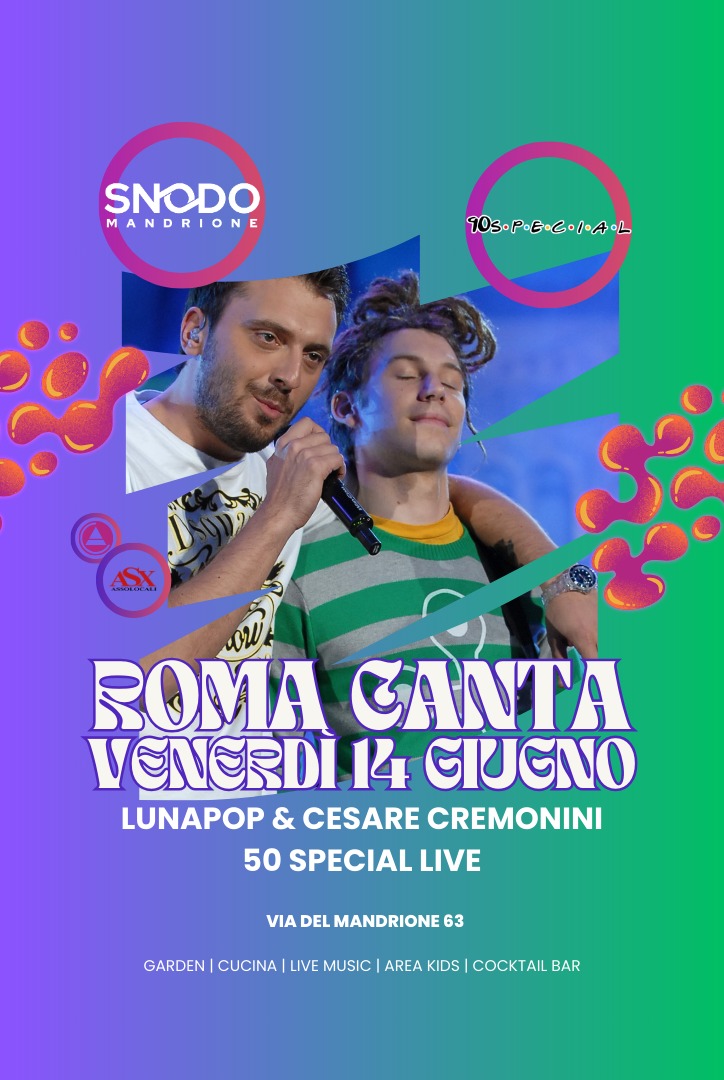 Roma Canta Lunapop & Cremonini
