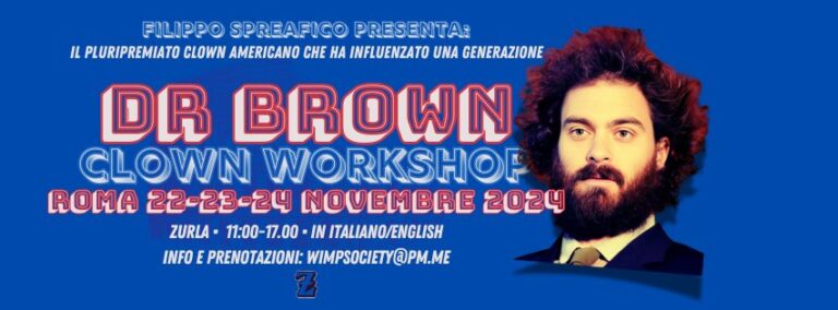 DR. BROWN – CLOWN WORKSHOP – ROMA