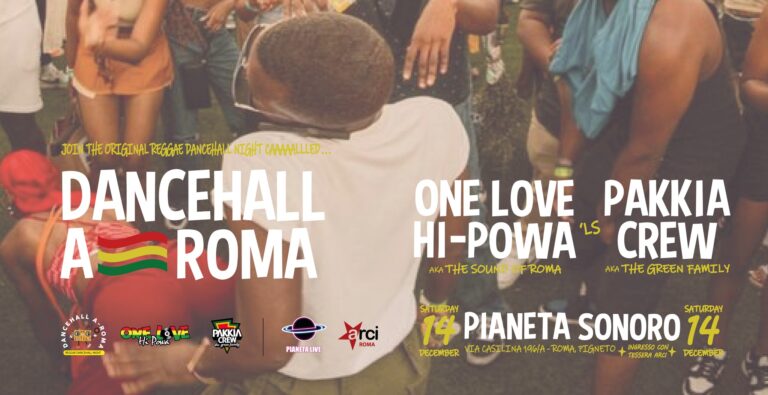 DANCEHALL A-ROMA: One Love Hp e Pakkia Crew Dj Set