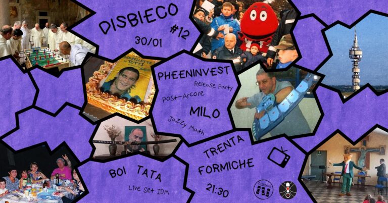 Disbieco#12: Milo + PHEENINVEST live – Boi Tata live set
