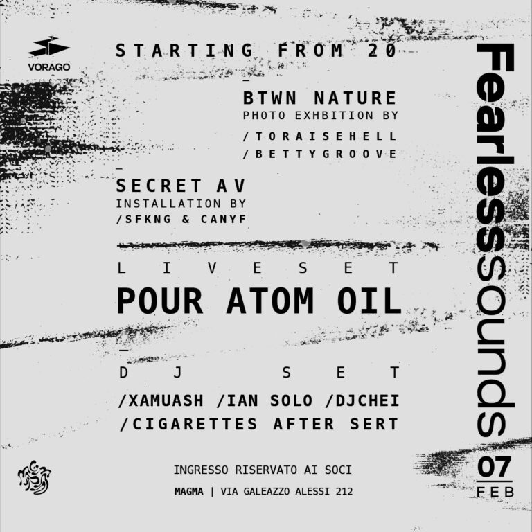 FEARLESS SOUNDS Live at ARCI MAGMA w/ POUR ATOM OIL [Live] + XAMUASH | IANSOLO | DJCHEI