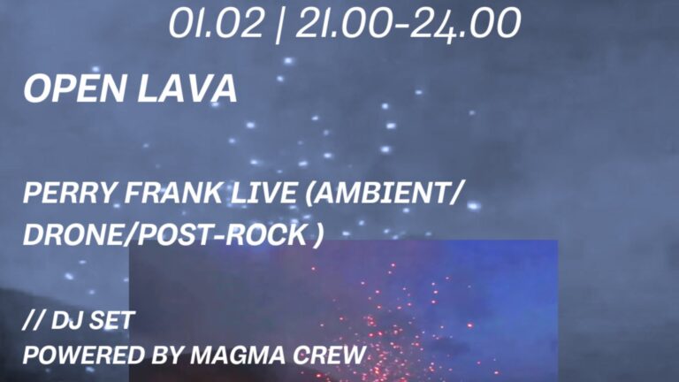 OPEN LAVA / PERRY FRANK live (Ambient / Drone / Post rock)