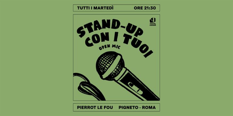 Stand up con i tuoi – Open Mic