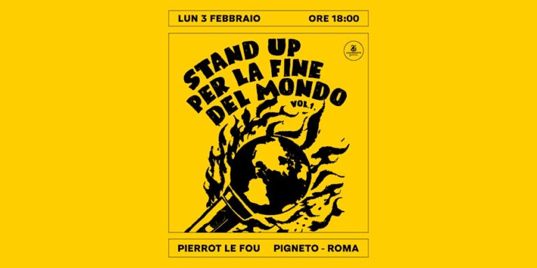 Stand up per la Fine del Mondo – PLF