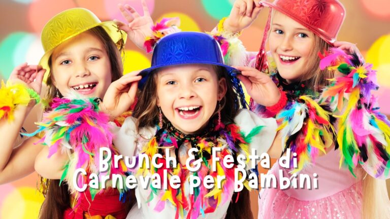 Brunch & Festa di Carnevale per Bambini