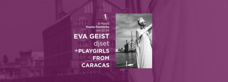 #8marzo | Eva Geist + Playgirls From Caracas Djset