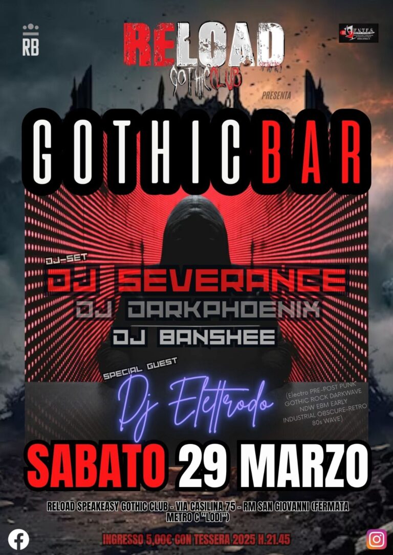 Gothic Bar | Reload Club// guest Dj Elettrodo