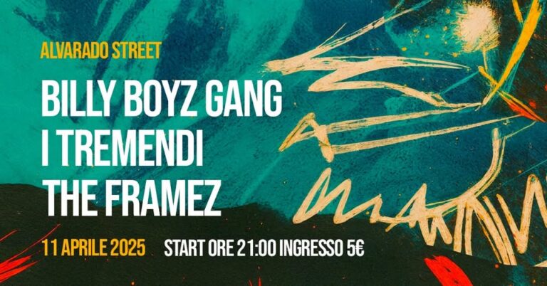 I Tremendi + The Framez + Billy Boyz Gang LIVE!