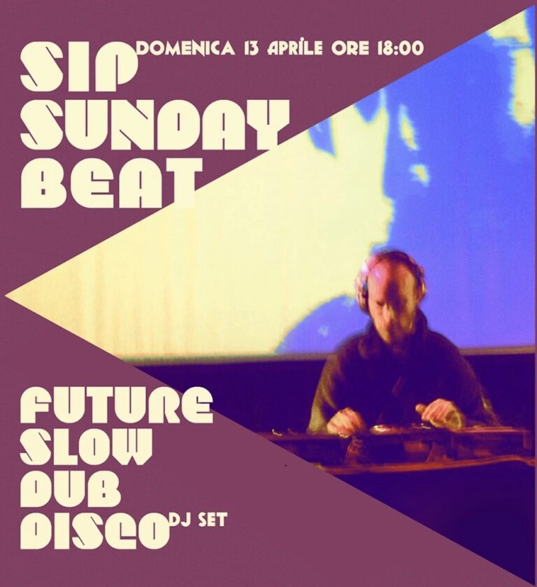SIP SUNDAY BEAT | FUTURE SLOW DUB DISCO