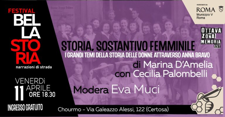 Storia, sostantivo femminile. I grandi temi della storia delle donne attraverso Anna Bravo