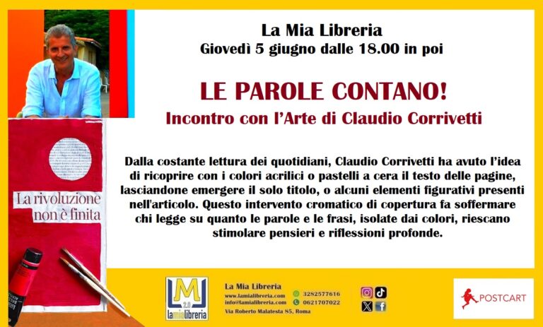 LE PAROLE CONTANO! Incontro con l’Arte di Claudio Corrivetti