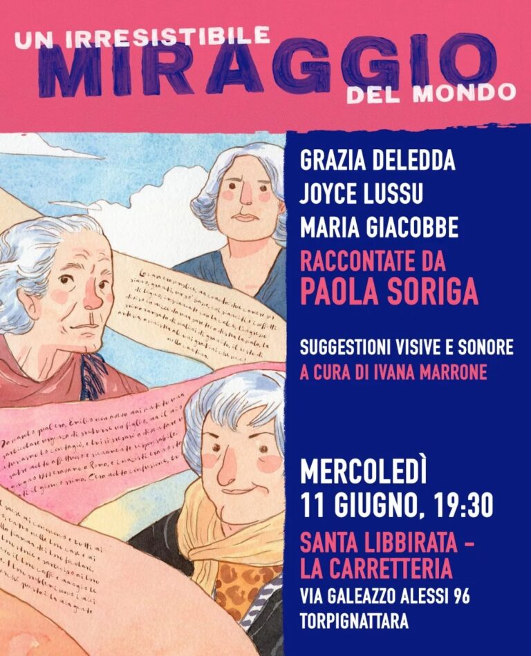 UN IRRESISTIBILE MIRAGGIO DEL MONDO  di Paola Soriga e Ivana Marrone