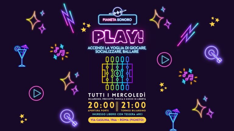 PLAY! Biliardino, freccette, musica e giochi in libertà