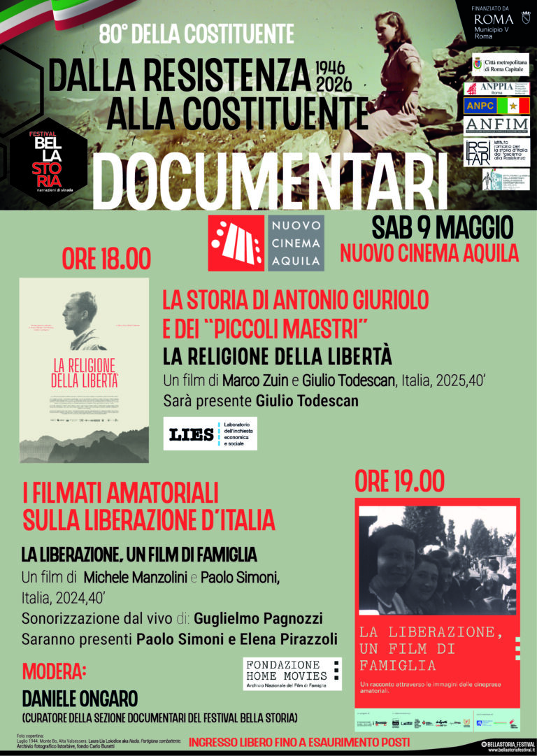 DUE DOCUMENTARI SULLA RESISTENZA PER IL FESTIVAL BELLA STORIA